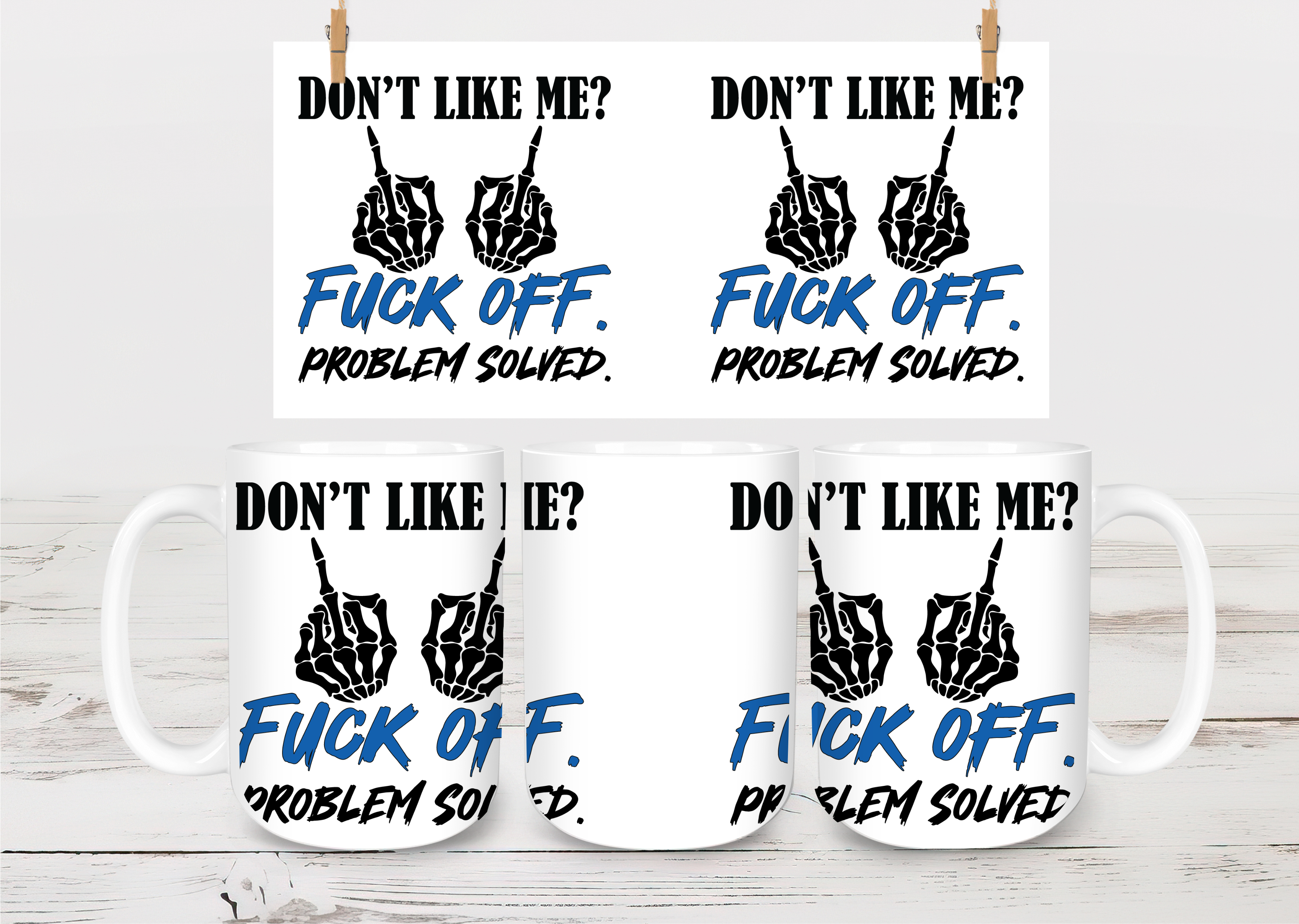Don't Like Me Coffee Mug 15oz