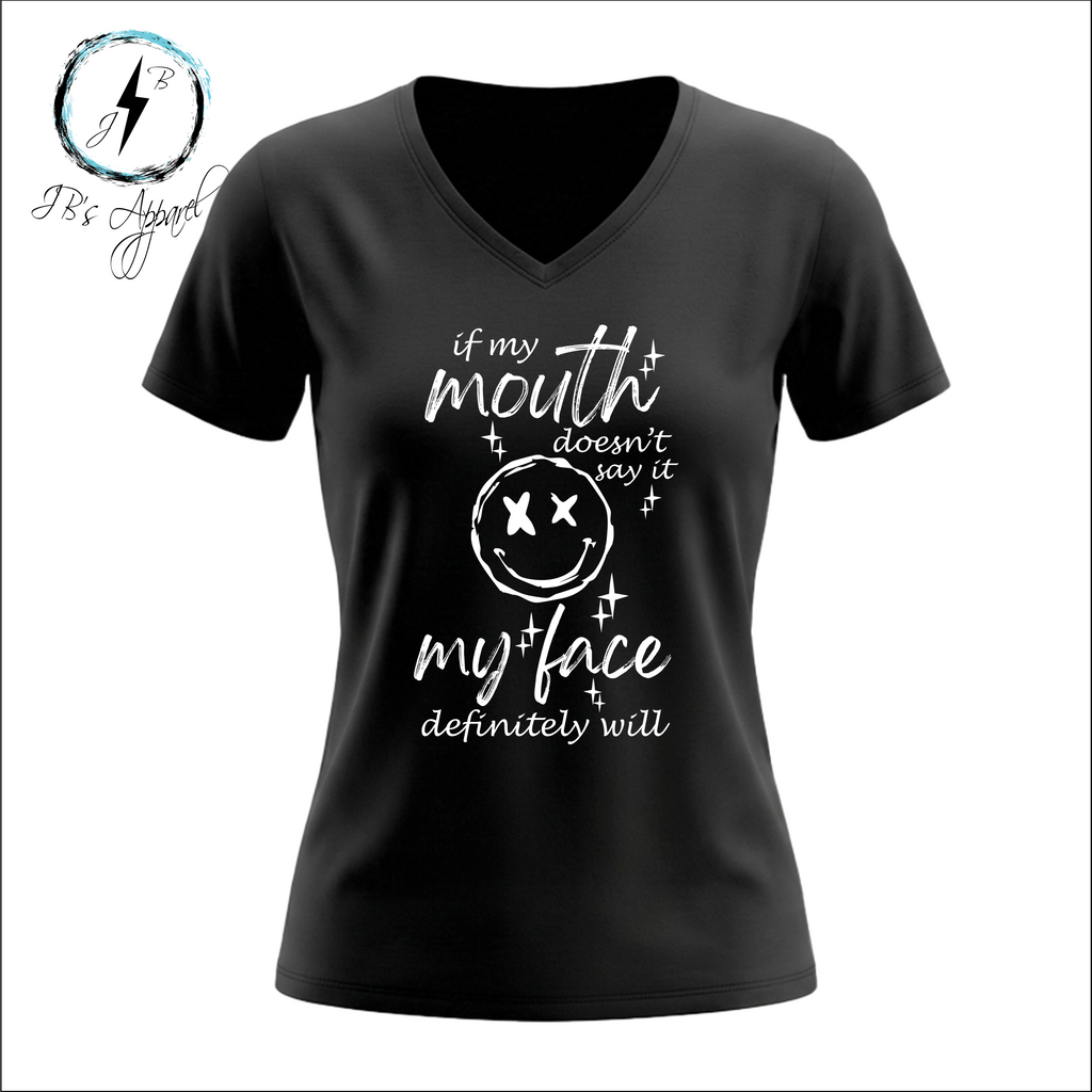 If My Mouth Doesn't Say it T-Shirt