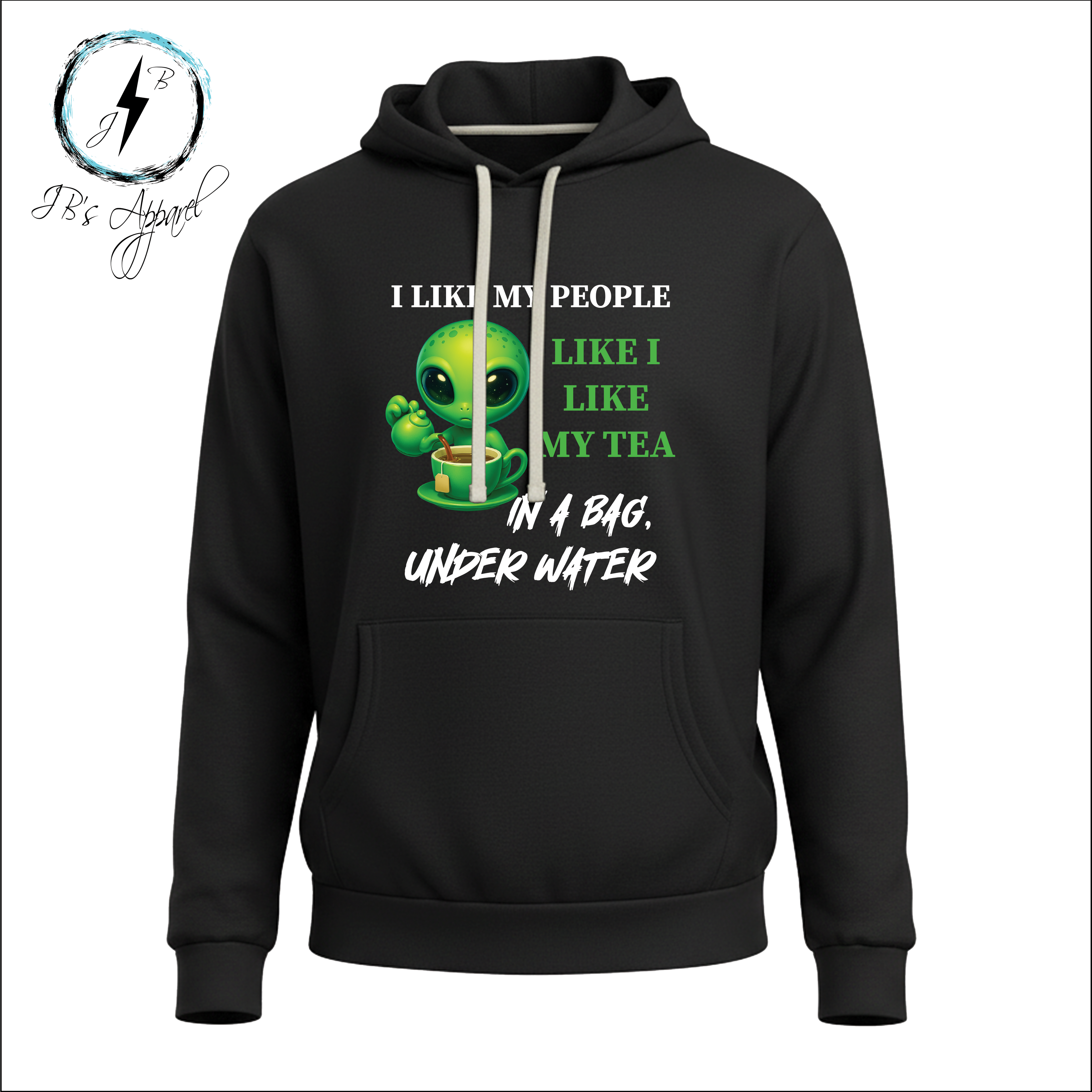 Like my Tea Hoodie